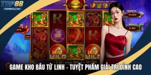 Game Kho Báu Tứ Linh - Tuyệt Phẩm Giải Trí Đỉnh Cao